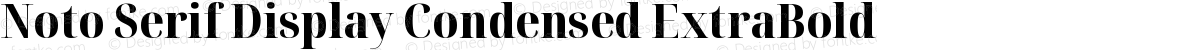 Noto Serif Display Condensed ExtraBold