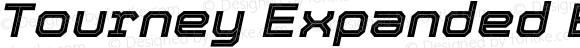 Tourney Expanded ExtraBold Italic