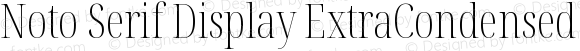 Noto Serif Display ExtraCondensed ExtraLight