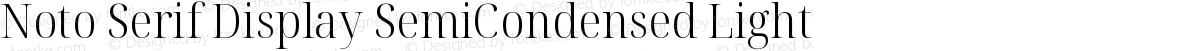 Noto Serif Display SemiCondensed Light