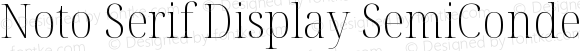 Noto Serif Display SemiCondensed ExtraLight