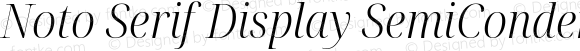 Noto Serif Display SemiCondensed Light Italic