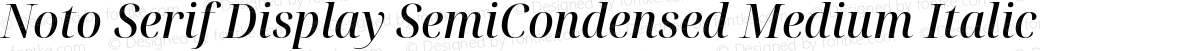 Noto Serif Display SemiCondensed Medium Italic
