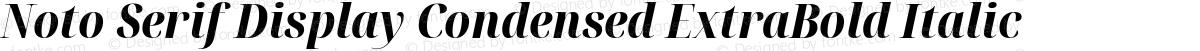 Noto Serif Display Condensed ExtraBold Italic