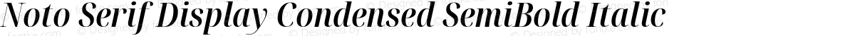 Noto Serif Display Condensed SemiBold Italic