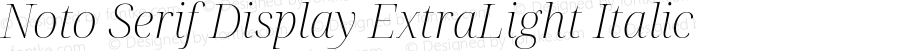 Noto Serif Display ExtraLight Italic