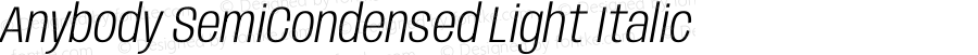 Anybody SemiCondensed Light Italic