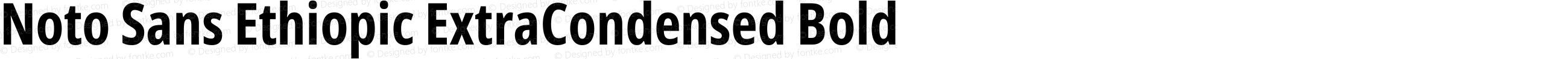 Noto Sans Ethiopic ExtraCondensed Bold