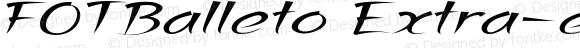 FOTBalleto Extra-expanded Bold Italic
