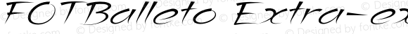 FOTBalleto Extra-expanded Italic