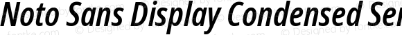 Noto Sans Display Condensed SemiBold Italic