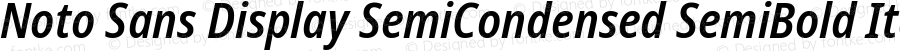 Noto Sans Display SemiCondensed SemiBold Italic
