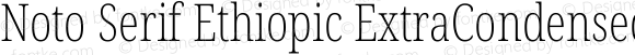 Noto Serif Ethiopic ExtraCondensed ExtraLight