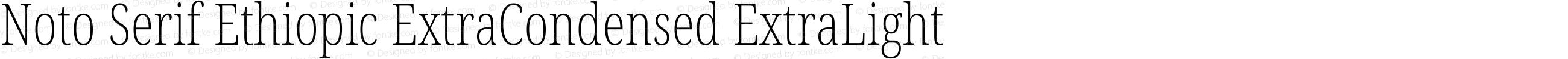 Noto Serif Ethiopic ExtraCondensed ExtraLight