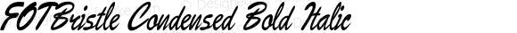 FOTBristle Condensed Bold Italic