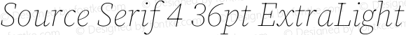 Source Serif 4 36pt ExtraLight Italic