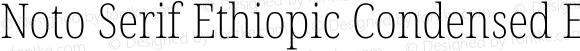 Noto Serif Ethiopic Condensed ExtraLight