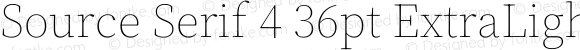 Source Serif 4 36pt ExtraLight