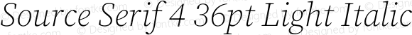 Source Serif 4 36pt Light Italic