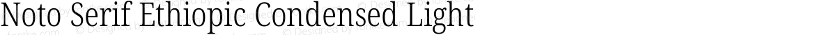 Noto Serif Ethiopic Condensed Light