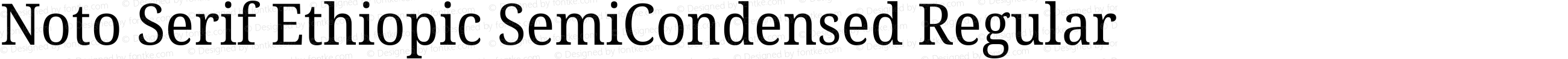 Noto Serif Ethiopic SemiCondensed Regular