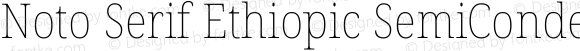 Noto Serif Ethiopic SemiCondensed Thin