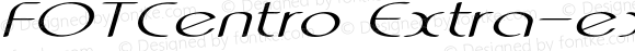 FOTCentro Extra-expanded Italic