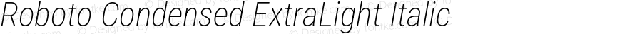 Roboto Condensed ExtraLight Italic