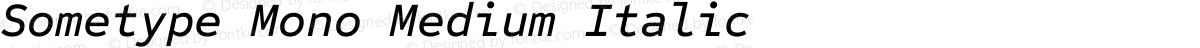 Sometype Mono Medium Italic