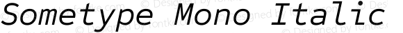 Sometype Mono Italic