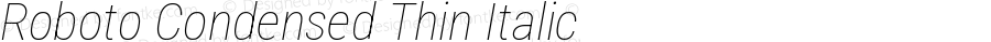 Roboto Condensed Thin Italic