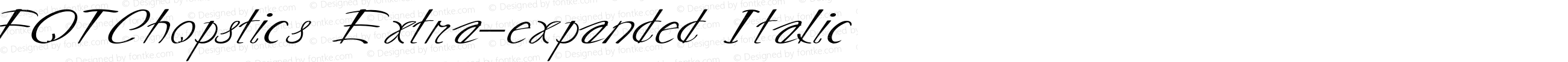 FOTChopstics Extra-expanded Italic