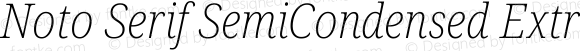 Noto Serif SemiCondensed ExtraLight Italic