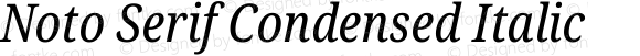 Noto Serif Condensed Italic