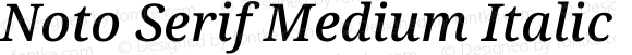 Noto Serif Medium Italic