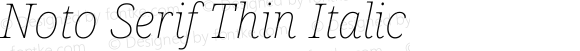 Noto Serif Thin Italic