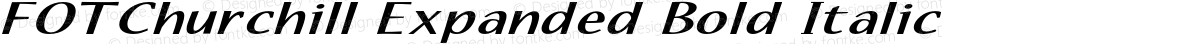 FOTChurchill Expanded Bold Italic