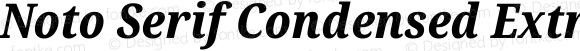 Noto Serif Condensed ExtraBold Italic