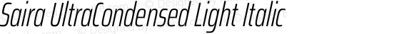 Saira UltraCondensed Light Italic