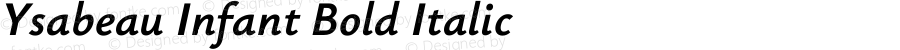 Ysabeau Infant Bold Italic