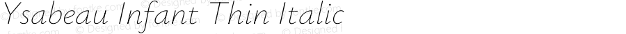 Ysabeau Infant Thin Italic