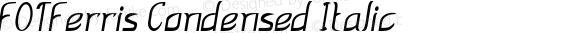 FOTFerris Condensed Italic