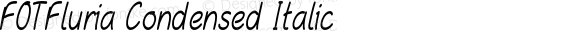 FOTFluria Condensed Italic