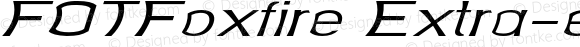 FOTFoxfire Extra-expanded Italic