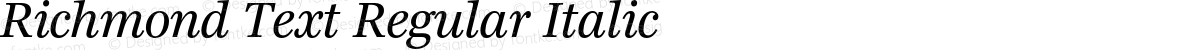 Richmond Text Regular Italic