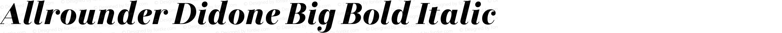 Allrounder Didone Big Bold Italic