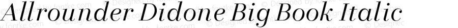 Allrounder Didone Big Book Italic