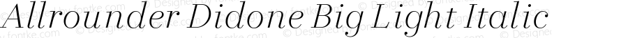 Allrounder Didone Big Light Italic