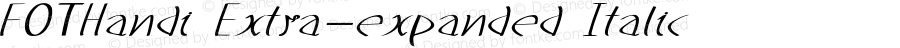 FOTHandi Extra-expanded Italic