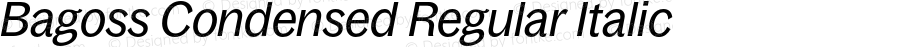Bagoss Condensed Regular Italic